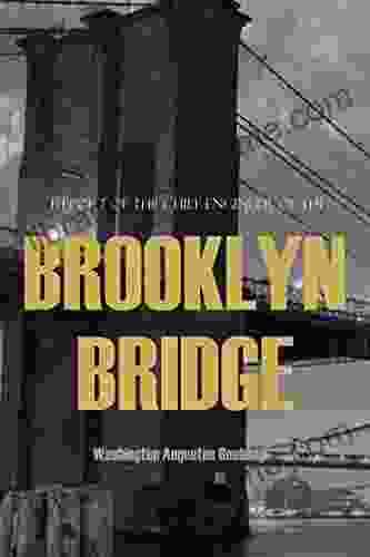 Report of the Chief Engineer of the New York Brooklyn Bridge: (Abridged Annotated)