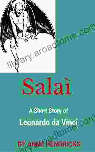 Salai: A Short Story of Leonardo da Vinci