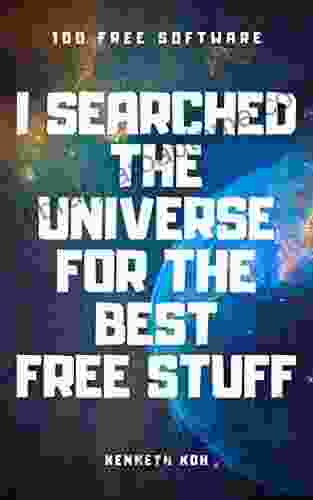 I Searched The Universe For The Best Free Stuff: 100 Free Software