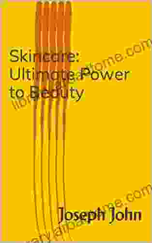 Skincare: Ultimate Power To Beauty