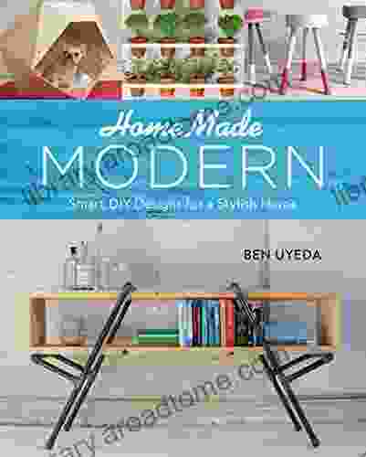 HomeMade Modern: Smart DIY Designs For A Stylish Home
