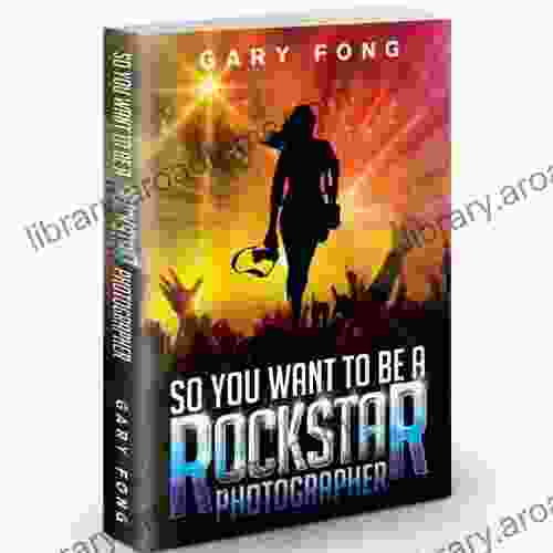 So You Want To Be A Rockstar Photographer