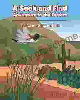 A Seek And Find Adventure In The Desert: The Adventures Of Hum