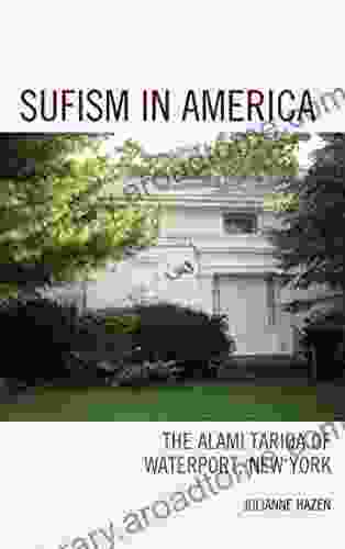 Sufism in America: The Alami Tariqa of Waterport New York