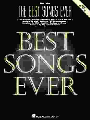 The Best Songs Ever Songbook: 71 All Time Hits