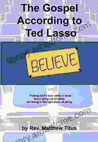 The Gospel According To Ted Lasso