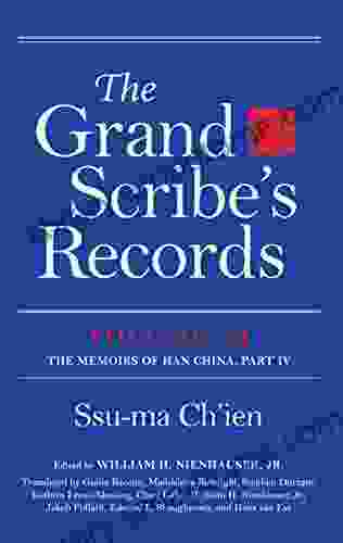 The Grand Scribe s Records Volume XI: The Memoirs of Han China Part IV