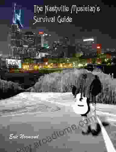 The Nashville Musician S Survival Guide
