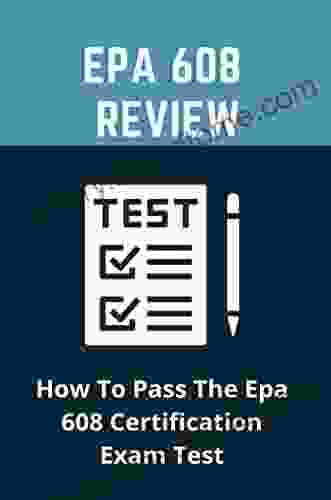 Epa 608 Review: How To Pass The Epa 608 Certification Exam Test