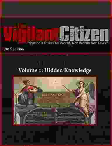 The Vigilant Citizen 2024 Volume 1: Hidden Knowledge