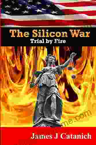 Trial By Fire : The Silicon War Trilogy