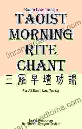 Taoist Morning Rite Chant: Saam Law Taoism Chanting Guidebook (Taoist Scriptures)