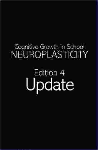 NEUROPLASTICITY: Edition 4 Update