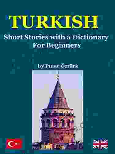 TURKISH: Short Stories With A Dictionary For Beginners