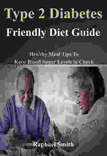 Type 2 Diabetes Friendly Diet Guide: Healthy Meal Tips To Keep Blood Sugar Levels In Check