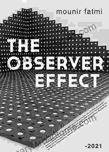 The Observer Effect