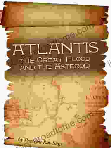 Atlantis The Great Flood And The Asteroid