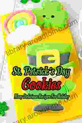 St Patrick s Day Cookies: Many Delicious Recipes For Holiday: Cookies Recipes