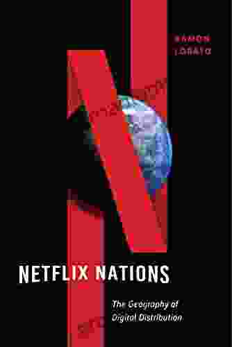 Netflix Nations: The Geography Of Digital Distribution (Critical Cultural Communication 28)