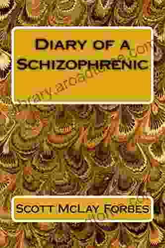 Diary Of A Schizophrenic