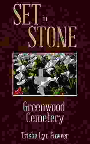Set In Stone: Greenwood Cemetery