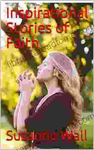 Inspirational Stories of Faith