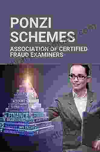 Ponzi Schemes: Association Of Certified Fraud Examiners: Famous Investment Frauds