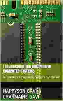 Troubleshooting Automotive Computer Systems: Automotive Computers Sensors Network