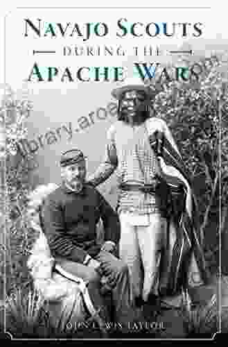 Navajo Scouts During the Apache Wars (Military)