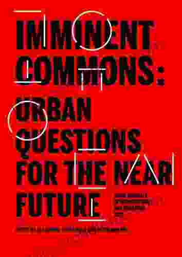 Imminent Commons: Urban Questions For The Near Future: Seoul Biennale Of Architecture And Urbanism 2024
