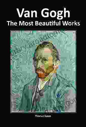 Van Gogh The Most Beautiful Works