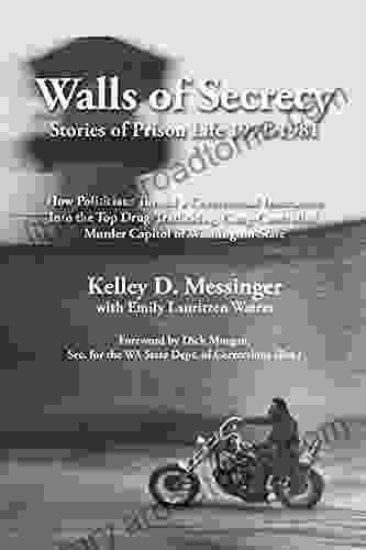 Walls Of Secrecy: Stories Of Prison Life 1971 1981