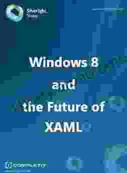 Windows 8 And The Future Of XAML